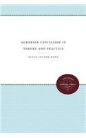 Agrarian Capitalism in Theory and Practice