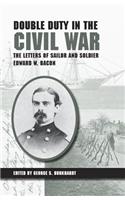 Double Duty in the Civil War