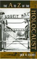A to Z of the Holocaust