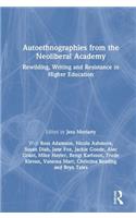 Autoethnographies from the Neoliberal Academy