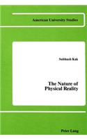 Nature of Physical Reality