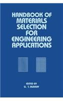 Handbook of Materials Selection for Engineering Applications