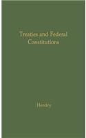 Treaties and Federal Constitutions