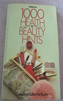 1000 HEALTH AND BEAUTY HINTS