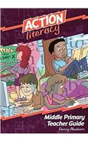 Action Literacy Middle Primary Teacher Guide