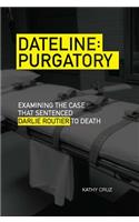 Dateline Purgatory