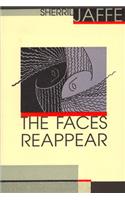 Faces Reappear