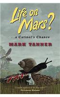 Life on Mars? a Catinel's Chance