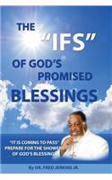 The IFS of God's Promised Blessings