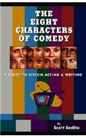 The Eight Characters of Comedy