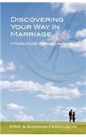 Discovering Your Way in Marriage