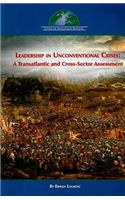 Leadership in Unconventional Crises
