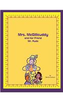 Mrs McGillicuddy & Her Friend Mr Rude