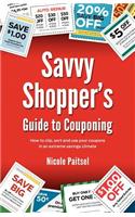 Savvy Shopper's Guide to Couponing