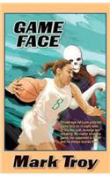 Game Face