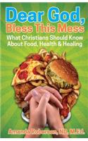 Dear God, Bless This Mess