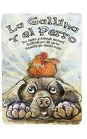 Gallina y El Perro