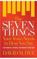 The Seven Things Your Team Needs to Hear You Say