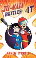 Jo-Kin Battles the It