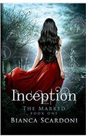 Inception: Volume 1 (The Marked)