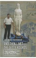 And Then I Met the Getty Kouros