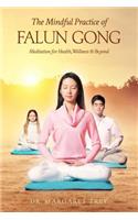The Mindful Practice of Falun Gong