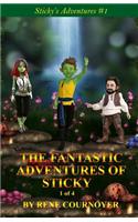 The Fantastic Adventures of Sticky #1