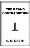 The Grand Contradiction