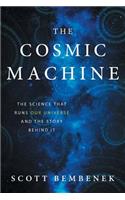 Cosmic Machine