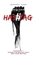 More Than a Hashtag