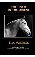 The Horse in the Mirror