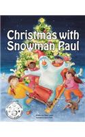 Christmas with Snowman Paul