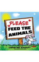 Please Feed the Animals