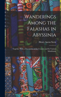 Wanderings Among the Falashas in Abyssinia