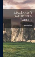 MacLaren's Gaelic Self-taught