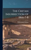 Cretan Insurrection of 1866-7-8