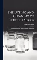 Dyeing and Cleaning of Textile Fabrics