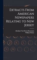 Extracts From American Newspapers Relating to New Jersey