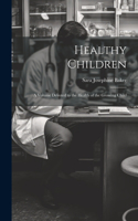 Healthy Children