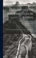 History of the Insurrection in China