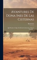 Avantures De Dona Ines De Las Cisternas