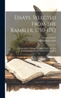 Essays. Selected From the Rambler, 1750-1752; the Adventurer, 1753; and the Idler, 1758-1760. With Biographical Introd. and Notes by Stuart J. Reid