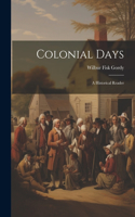 Colonial Days