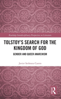 Tolstoy's Search for the Kingdom of God