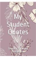 My Student Quotes