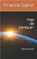 Pas de panique !