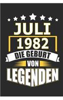 Juli 1982 Die Geburt von Legenden: Notizbuch, Notizblock, Geburtstag Geschenk Buch mit 110 linierten Seiten