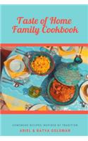 Taste of Home Family Cookbook: Homemade Recipes Inspired by Tradition