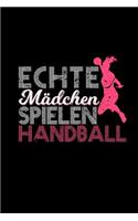 Echte Mädchen Spielen Handball: Terminplaner & Wochenkalender a5 - Geschenk Frauen Handballdamen - Handballspielerinnen