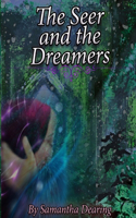 The Seer and the Dreamers